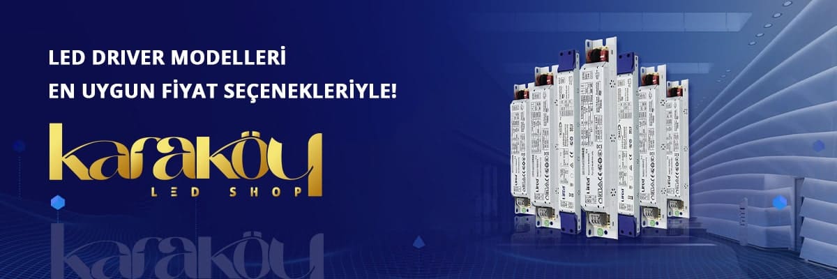 Led Driver Model ve Fiyatları